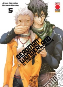 Deadman Wonderland. Il carcere della morte. Vol. 5 libro di Kataoka Jinsei; Kondou Kazuma