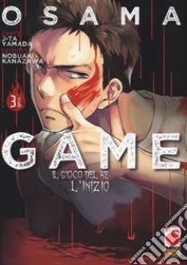 Osama game. Il gioco del re: l'inizio. Vol. 3 libro di Kanazawa Nobuaki; Yamada J-Ta; Zanzi E. (cur.)