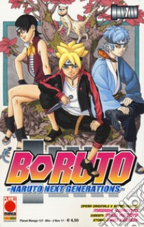 Boruto. Naruto next generations. Vol. 1 libro di Kishimoto Masashi; Kodachi Ukyo