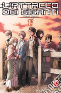 L'attacco dei giganti. Vol. 17 libro di Isayama Hajime