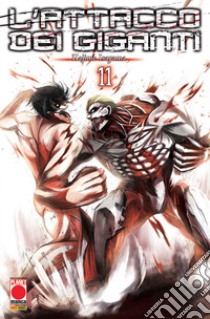 L'attacco dei giganti. Vol. 11 libro di Isayama Hajime