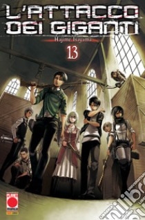 L'attacco dei giganti. Vol. 13 libro di Isayama Hajime