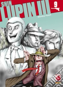 Shin Lupin III. Vol. 9 libro di Monkey Punch