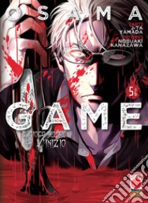 Osama game. Il gioco del re: l'inizio. Vol. 5 libro di Kanazawa Nobuaki; Yamada J-Ta