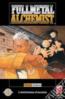 FullMetal alchemist. L'alchimista d'acciaio. Vol. 4 libro di Arakawa Hiromu