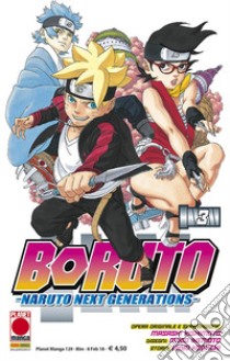 Boruto. Naruto next generations. Vol. 3 libro di Kishimoto Masashi; Kodachi Ukyo