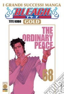 Bleach gold deluxe. Vol. 68: The ordinary peace libro di Kubo Tite