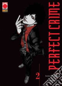 Perfect crime. Vol. 2 libro di Miyatsuki Arata