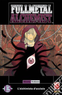 Fullmetal alchemist. L'alchimista d'acciaio. Vol. 13 libro di Arakawa Hiromu