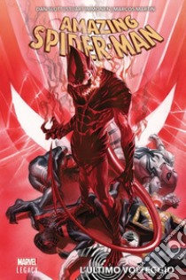 Amazing Spider-Man. Vol. 7: L' ultimo volteggio libro di Slott Dan