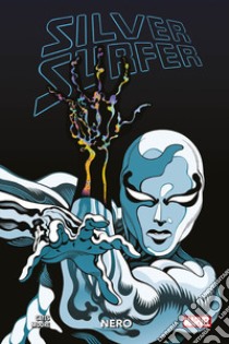 Nero. Silver Surfer libro di Cates Donny