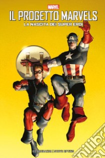 La nascita dei supereroi. Il progetto Marvels libro di Brubaker Ed; Epting Steve