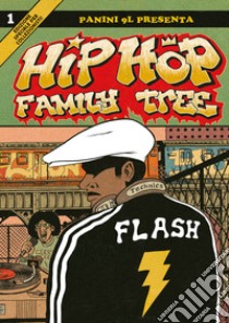 Hip-hop family tree. Vol. 1: Dagli anni 70 al 1981 libro di Piskor Ed