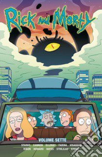 Rick and Morty. Vol. 7 libro di Starks Kyle