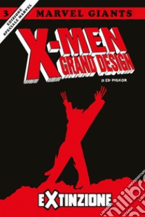 X-Men grand design. Ediz. speciale. Vol. 3: Extinzione libro di Piskor Ed