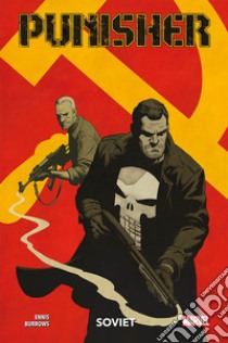 Soviet. Punisher libro di Ennis Garth; Burrows Jacen