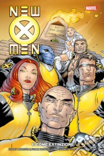 New X-Men. Vol. 1: E come extinzione libro di Morrison Grant; Quitely Frank; Leinil Francis Yu