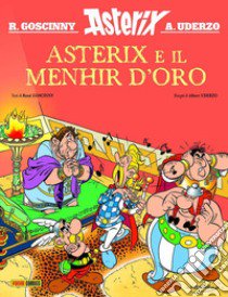 Asterix e il menhir d'oro libro di Goscinny René; Uderzo Albert