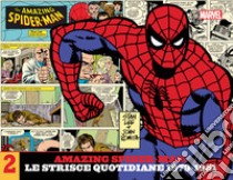 Amazing Spider-Man. Le strisce quotidiane. Vol. 2: 1979-1981 libro di Lee Stan; Romita John Jr.