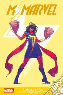 Kamala Khan. Ms. Marvel libro di Wilson G. Willow; Alphona Adrian; Wyatt Jake