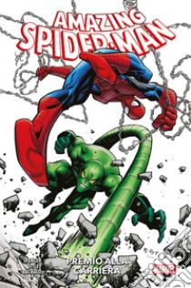 Amazing Spider-Man. Vol. 3: Premio alla carriera libro di Spencer Nick; Ottley Ryan