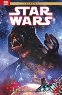 Dart Fener e la prigione fantasma. Star Wars legends libro di Alessio Agustin; Blackman Haden