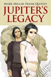 Jupiter's Legacy. Vol. 1 libro di Millar Mark; Quitely Frank