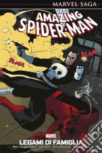 Legami di famiglia. Amazing Spider-Man libro di Guggenheim Marc; Kelly Joe; Bachalo Chris