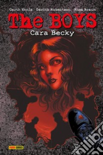 The boys. Vol. 7: Cara Becky libro di Ennis Garth; Robertson Darick