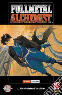 Fullmetal alchemist. L'alchimista d'acciaio. Vol. 23 libro di Arakawa Hiromu