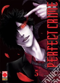 Perfect crime. Vol. 5 libro di Miyatsuki Arata