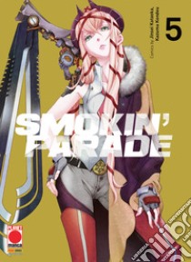 Smokin' parade. Vol. 5 libro di Kataoka Jinsei; Kondou Kazuma