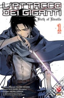 L'attacco dei giganti. Birth of Rivaille. Vol. 1 libro di Isayama Hajime; 5pb.xNitroplus