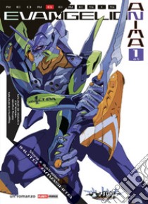 Anima. Neon Genesis Evangelion. Vol. 1 libro di Khara; Yamashita Ikuto; Kashiwabara Yasuo