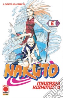 Naruto. Vol. 6 libro di Kishimoto Masashi