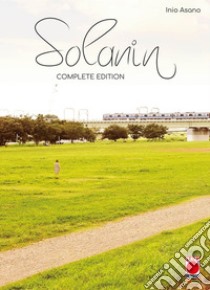 Solanin. Complete edition libro di Asano Inio