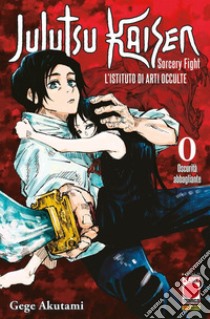 L'istituto di arti occulte. Jujutsu Kaisen. Sorcery Fight. Vol. 0: Oscurità abbagliante libro di Akutami Gege