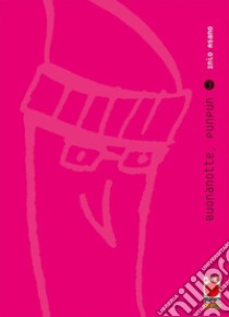 Buonanotte, Punpun. Vol. 3 libro di Asano Inio