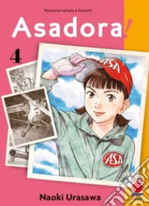 Asadora!. Vol. 4 libro di Urasawa Naoki