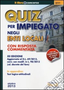 Quiz per impiegato negli enti locali libro