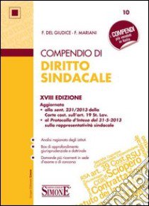 Compendio di diritto sindacale libro di Del Giudice Federico - Mariani Federico