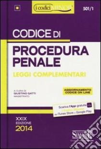 Codice di procedura penale. Leggi complementari. Ediz. minor libro