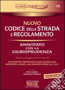 Nuovo codice della strada e regolamento annotato con la giurisprudenza-Segnaletica a colori. Con aggiornamento online libro