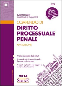 Compendio di diritto processuale penale libro di Izzo Fausto