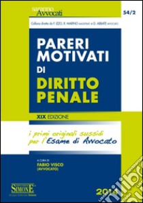 Pareri motivati di diritto penale libro