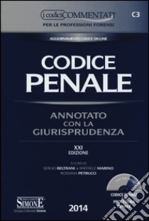 Codice penale. Annotato con la giurisprudenza. Con CD-ROM libro