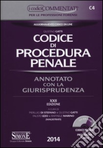 Codice di procedura penale. Annotato con la giurisprudenza. Con CD-ROM libro