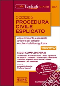 Codice di procedura civile esplicato. Ediz. minore. Con aggiornamento online libro