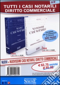 Tutti i casi noratili diritto commerciale: Nuovi-Nuovissimi casi notarili diritto commerciale libro di Carbone Carlo