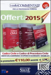 Codice civile-Codice di procedura civile-Appendice di aggiornamento ai codici civile e penale. Annotati con la giurisprudenza. Con CD-ROM libro